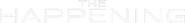 Logo of The Happening image size 858x107