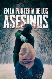 En La Puntería de Los Asesinos