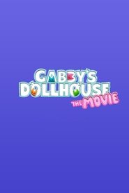 Poster of Gabby's Dollhouse: The Movie image size 960x1440