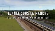 Tunnel sous la Manche : Secrets d'une méga construction wallpaper 