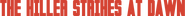 Logo of The Killer Strikes at Dawn image size 805x71