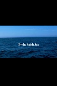 By the Salish Sea