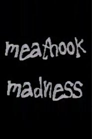 Meathook Madness