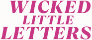 Logo of Wicked Little Letters image size 1590x703