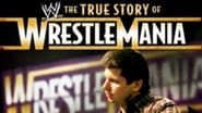 The True Story of WrestleMania wallpaper 