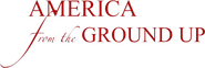 Logo of America From The Ground Up image size 832x277