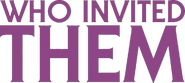 Logo of Who Invited Them image size 646x289