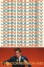 Poster of John Mulaney: The Comeback Kid image size 2000x3000