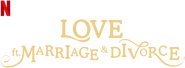 Logo of Love (ft. Marriage and Divorce) image size 623x228