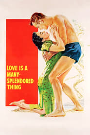 Love Is a Many-Splendored Thing 1955 123movies