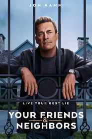 Poster of Your Friends & Neighbors image size 2000x3000