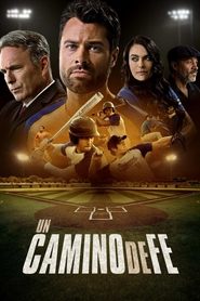 Un Camino de Fe Película Completa 1080p [MEGA] [LATINO] 2022