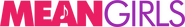 Logo of Mean Girls image size 3555x510
