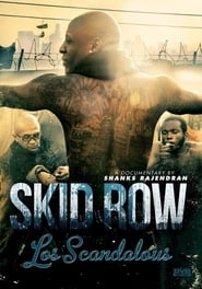 Los Scandalous – Skid Row 2014 123movies