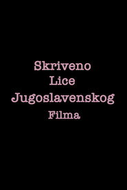 Hidden Face of Yugoslav Cinema