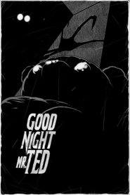 poster Good Night, Mr. Ted