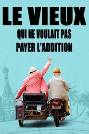 Voir film Le Vieux qui ne voulait pas payer l'addition en streaming