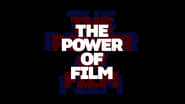 The Power of Film  