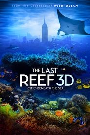 poster The Last Reef: Cities Beneath the Sea