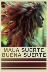 Mala suerte, buena suerte Película Completa 1080p [MEGA] [LATINO] 2022