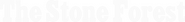 Logo of The Stone Forest image size 746x90