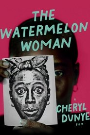 Poster of The Watermelon Woman image size 1200x1800
