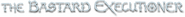 Logo of The Bastard Executioner image size 790x74