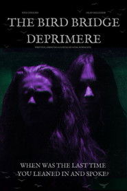 The Bird Bridge Deprimere