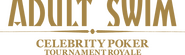 Logo of Adult Swim Celebrity Poker Tournament Royale image size 824x243