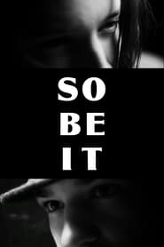 poster So Be It