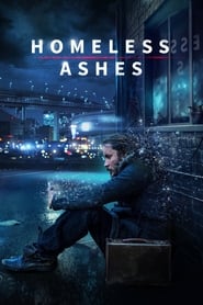 Homeless Ashes 2019 123movies