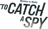 Logo of To Catch a Spy image size 1625x992