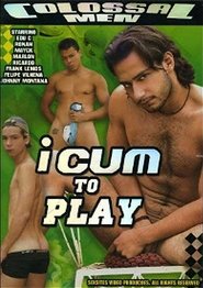 I Cum to Play