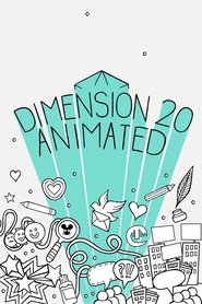 Dimension 20 Animated