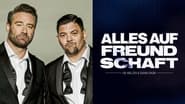 Alles auf Freundschaft – Die Mälzer & Sasha Show  