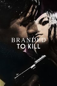 Poster of Branded to Kill image size 1200x1800