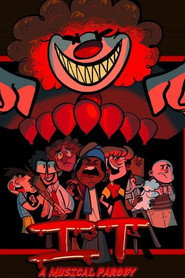Stephen King's IT: A Musical Parody