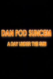 A Day Under the Sun FULL MOVIE