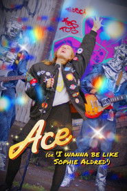 Poster of Ace (Or, I Wanna Be Like Sophie Aldred) image size 2000x3000