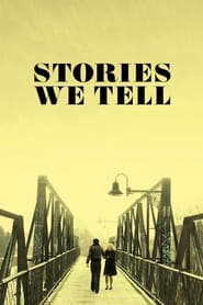 Stories We Tell 2012 123movies