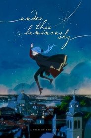 poster Under This Luminous Sky