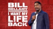 Bill Bellamy: I Want My Life Back wallpaper 