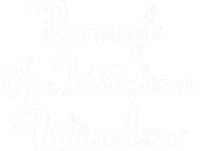 Logo of Through the Kitchen Window image size 342x258