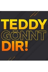 Teddy gönnt dir