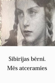 The Children of Siberia. We Remember poster