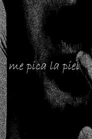 poster me pica la piel