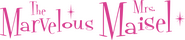 Logo of The Marvelous Mrs. Maisel image size 3840x831