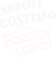 Logo of Bud Abbott and Lou Costello in the Foreign Legion image size 776x806