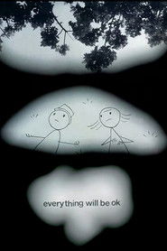 Everything Will Be OK Poster