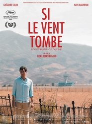 Film Si le vent tombe en streaming